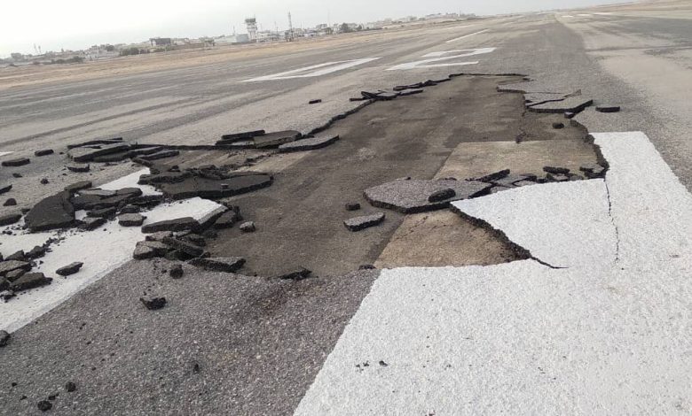 Réhabilitation de la piste arrachée de l’aéroport de Nouadhibou : Ne pas jouer avec la vie des passagers!
