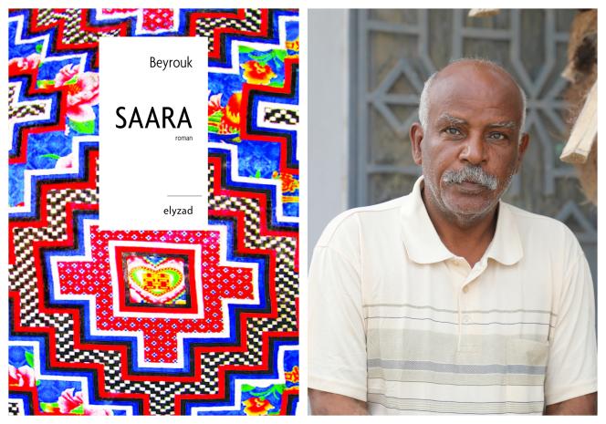 Dans « Saara », l’écrivain Beyrouk raconte le monde vu de ses marges