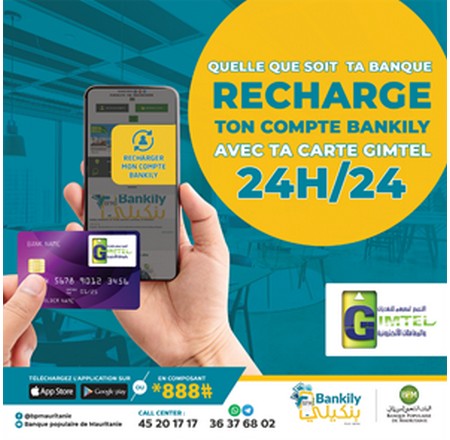 Bankily & Gimtel : innovent toujours plus en avant