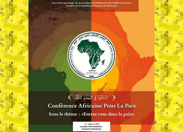 Nouakchott abrite du 17 au 19 Janvier 2023, la troisième édition de la Conférence Africaine pour la Paix
