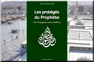 Les protégés du prophète : Ces Compagnons venus d'ailleurs
