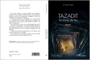 Vient de paraitre : Tazadit, la mine de fer de Maître El Yezid Yezid