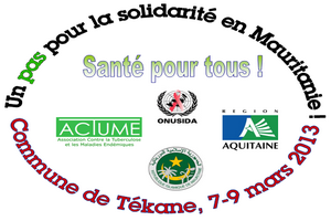 Appel à volontaires et à dons ! Caravane de santé dans la commune de Tékane en Mauritanie : 7-9 mars 2013